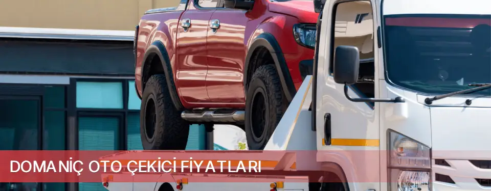 Domaniç İlçemi Oto Çekici Fiyatları